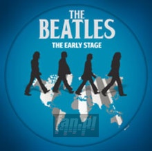 The Early Stage - The Beatles