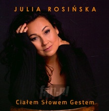 Ciaem Sowem Gestem - Julia Rosiska