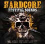 Hardcore Festival Sounds vol. 1 - V/A