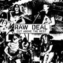Cut Above The Rest - Raw Deal
