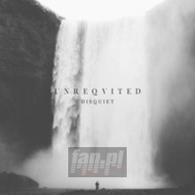 Disquiet - Unreqvited