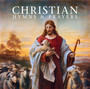Christians Hymns & Prayers - V/A