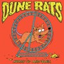 Hurry Up & Wait - Dune Rats