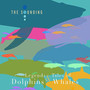 Legends & Tales Of Dolphins & Whales - The Sounding