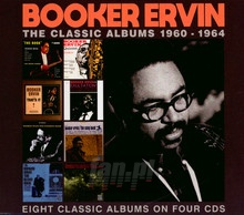 Classic Albums 1960-1964 - Booker Ervin