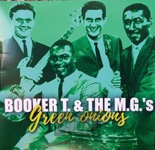 Green Onions - Booker T & The MG S