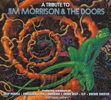 Tribute To Jim Morrison & The Doors - Tribute To Jim Morrison & The Doors