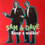 Keep A WalkinO - Sam & Dave