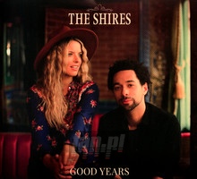 Good Years - Shires