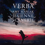 Jesienne Scenerie - Verba  /  Amy Maniak