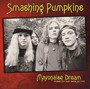 Mayonaise Dream: Broadcast From Tower Records. July 1993 - The Smashing Pumpkins 