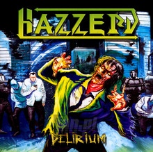 Delirium - Hazzerd