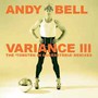 Variance III ~ The Torsten In - Andy Bell