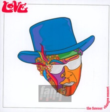 The Forever Changes Concert - Love