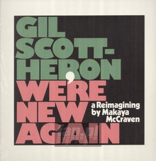 Were New Again-A Reimagining By Makaya Mccraven - Scott-Heron, Gil