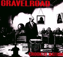 Crooked Nation - Gravelroad