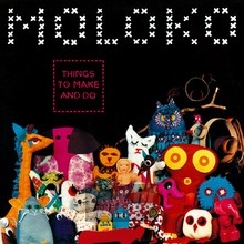 Things To Make And.. - Moloko
