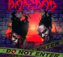 Do Not Enter - Dope D.O.D.