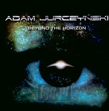 Beyond The Horizon - Adam Jurczyski