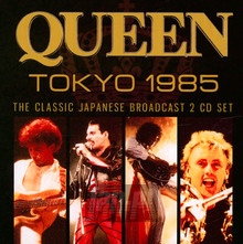 Tokyo 1985 - Queen