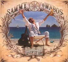 Livin' It Up! - Sammy Hagar  & The Wabos