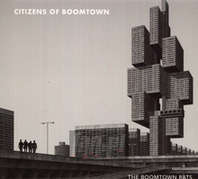 Citizens Of Boomtown - Boomtown Rats