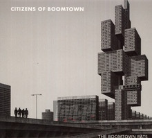 Citizens Of Boomtown - Boomtown Rats - bigger Citizens Of Boomtown - Boomtown Rats