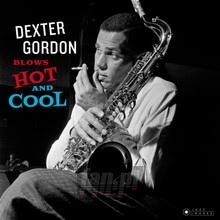 Blows Hot & Cool - Dexter Gordon
