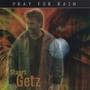 Pray For Rain - Stuart Getz