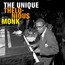 The Unique Thelonious Monk - Thelonious Monk