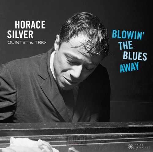 Blowin' The Blues Away - Horace Silver