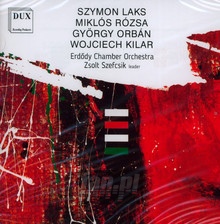 Laks, Rzsa, Orban, Kilar - Erddy Chamber Orchestra