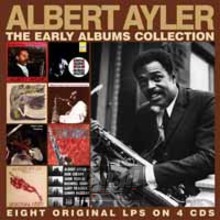 The Early Albums Collection - Albert Ayler