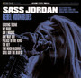 Rebel Moon Blues - Sass Jordan