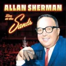 Live At The Sands - Allan Sherman