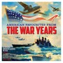 American Favourites From The War Years - V/A