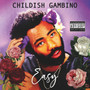 Easy - Childish Gambino