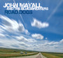 Road Dogs - John Mayall / The Bluesbreakers