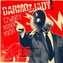 Czwarty Rozbir Polski - Darmozjady
