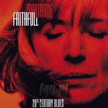 20TH Century Blues - Marianne Faithfull