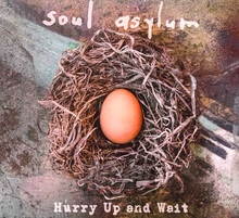 Hurry Up & Wait - Soul Asylum