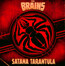 Satana Tarantula - Brains