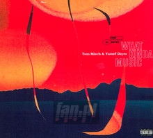 What Kinda Music - Tom Misch & Yussef Dayes - bigger What Kinda Music - Tom Misch & Yussef Dayes