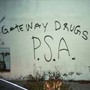 Psa - Gateway Drugs