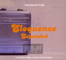 Eloquence Expanded - Complete Works: 2 Disc Digifile - Wolfgang Flur - powiększ Eloquence Expanded - Complete Works: 2 Disc Digifile - Wolfgang Flur