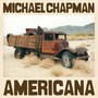 Americana - Michael Chapman