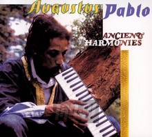 Ancient Harmonies - Augustus Pablo