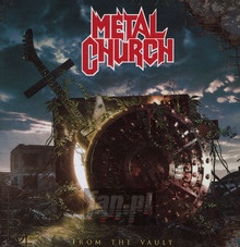 From The Vault - Metal Church - bigger From The Vault - Metal Church