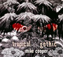 Tropical Gothic - Mike Cooper