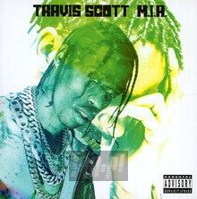 M.I.A. - Travis Scott